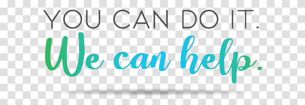 You Can Do It We Can Do It Health, Word, Alphabet, Label Transparent Png