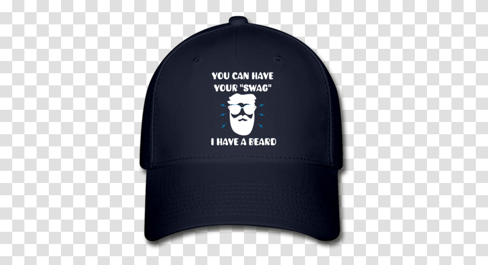 You Can Have Your Swag Cap Baseball Cap, Clothing, Apparel, Hat Transparent Png