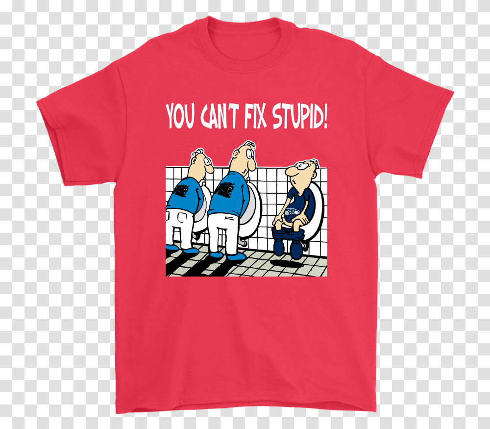 You Can't Fix Stupid Funny Carolina Panthers Nfl Shirts Funny Miami Dolphins Shirts, Apparel, T-Shirt, Person Transparent Png