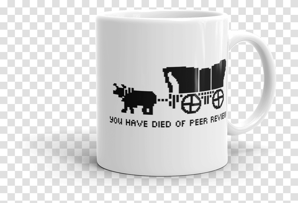 You Have Died Of Peer Review Mug Coffee Cup, Tape, Espresso, Beverage, Drink Transparent Png