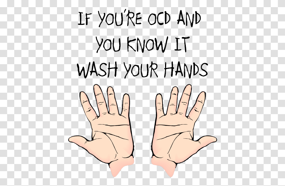 You Know You Have Ocd, Hand, Person, Human, Finger Transparent Png
