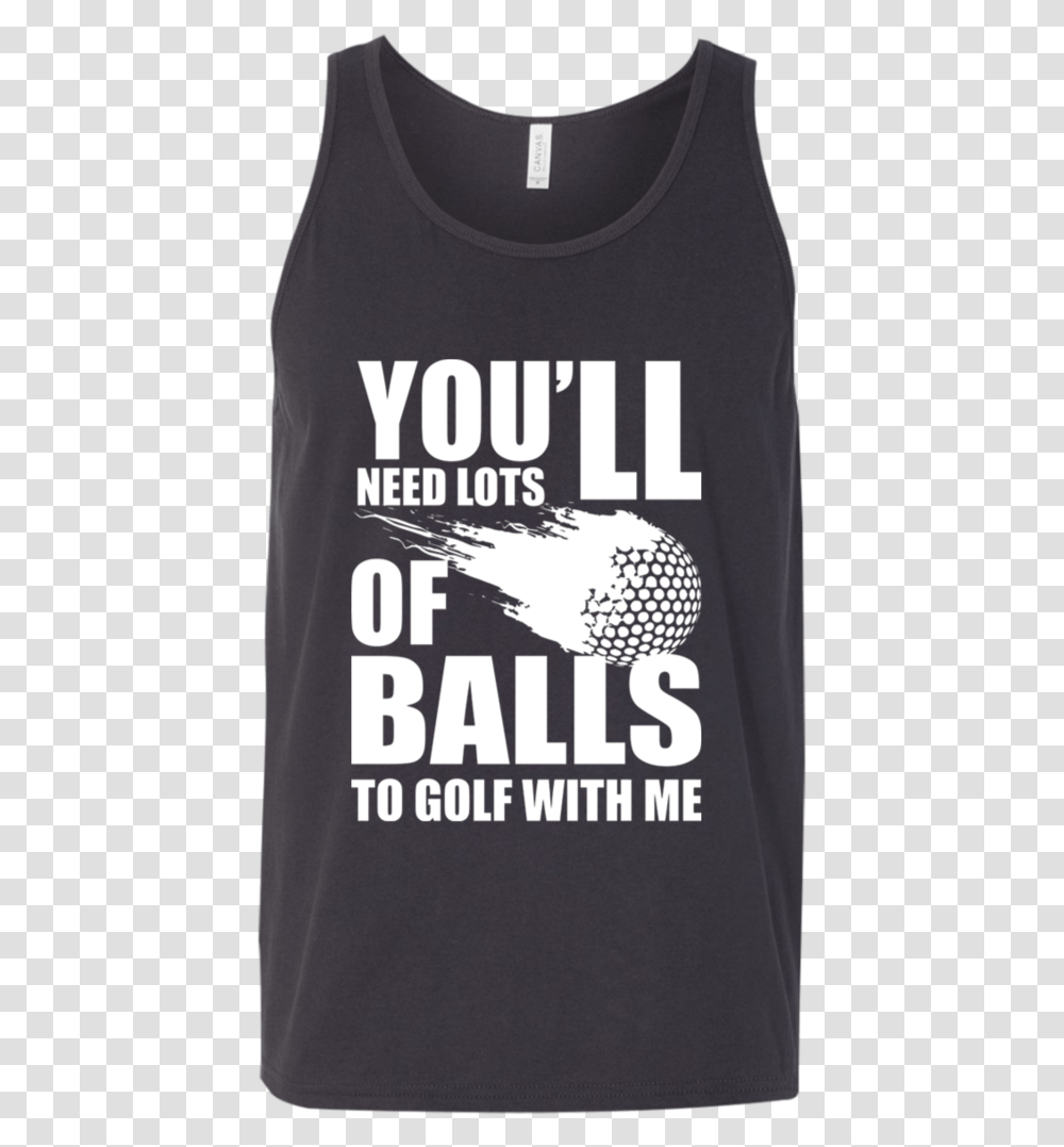 You'll Need Lots Of Balls To Golf With Me Tank Top Rebecca Black Friday Meme, Sleeve, Long Sleeve Transparent Png