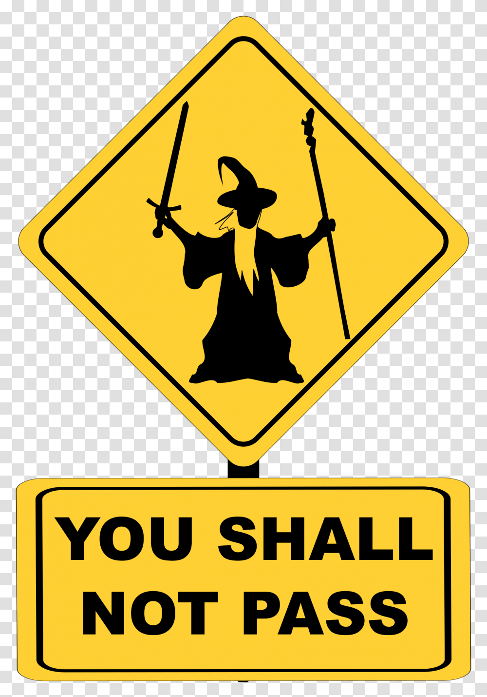 You Shall Not Pass Sign With Gandalf Vector Clipart Image, Bird, Animal, Road Sign Transparent Png