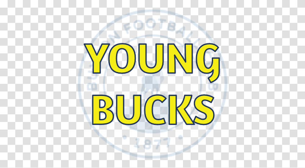 Young Bucks Buxton Fc Circle, Label, Text, Logo, Symbol Transparent Png