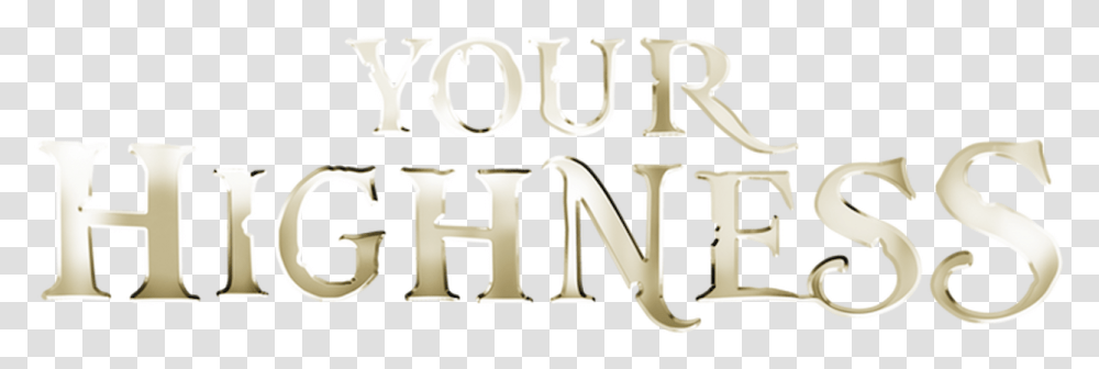 Your Highness Movie Poster, Word, Alphabet, Number Transparent Png