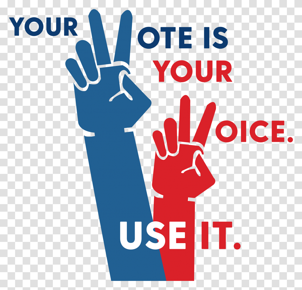 Your Vote Is Your Voice Sign, Hand, Advertisement, Poster, Flyer Transparent Png