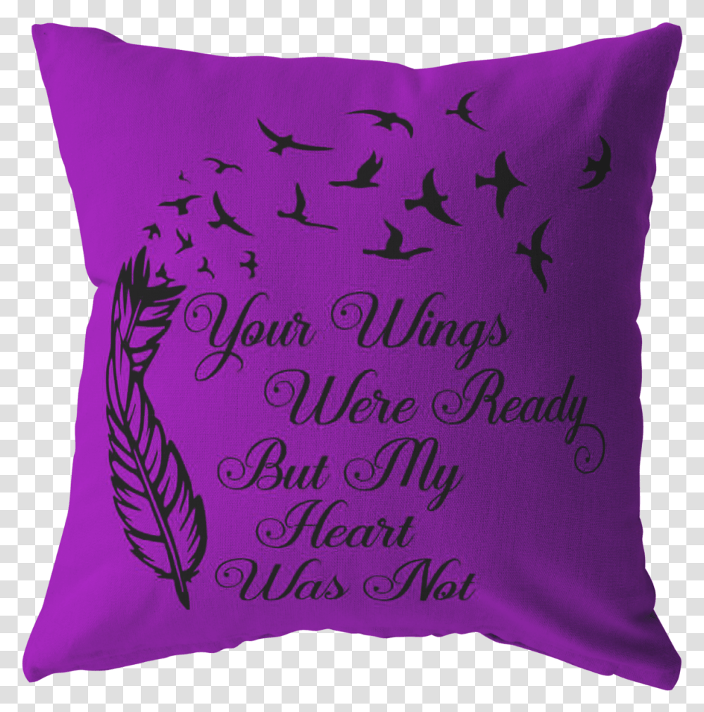 Your Wings Were Ready PillowClass, Cushion Transparent Png