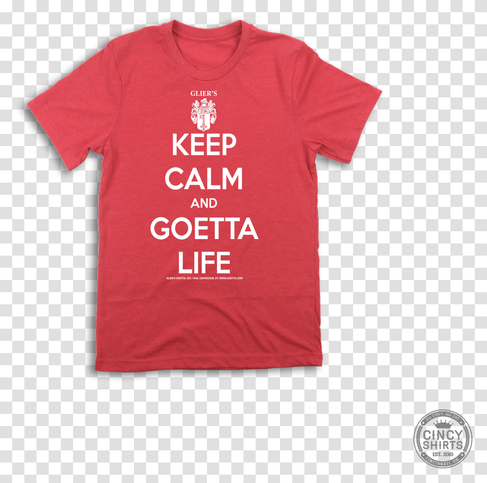 Youth Keep Calm And Goetta Life Keep Calm, Apparel, T-Shirt, Sleeve Transparent Png