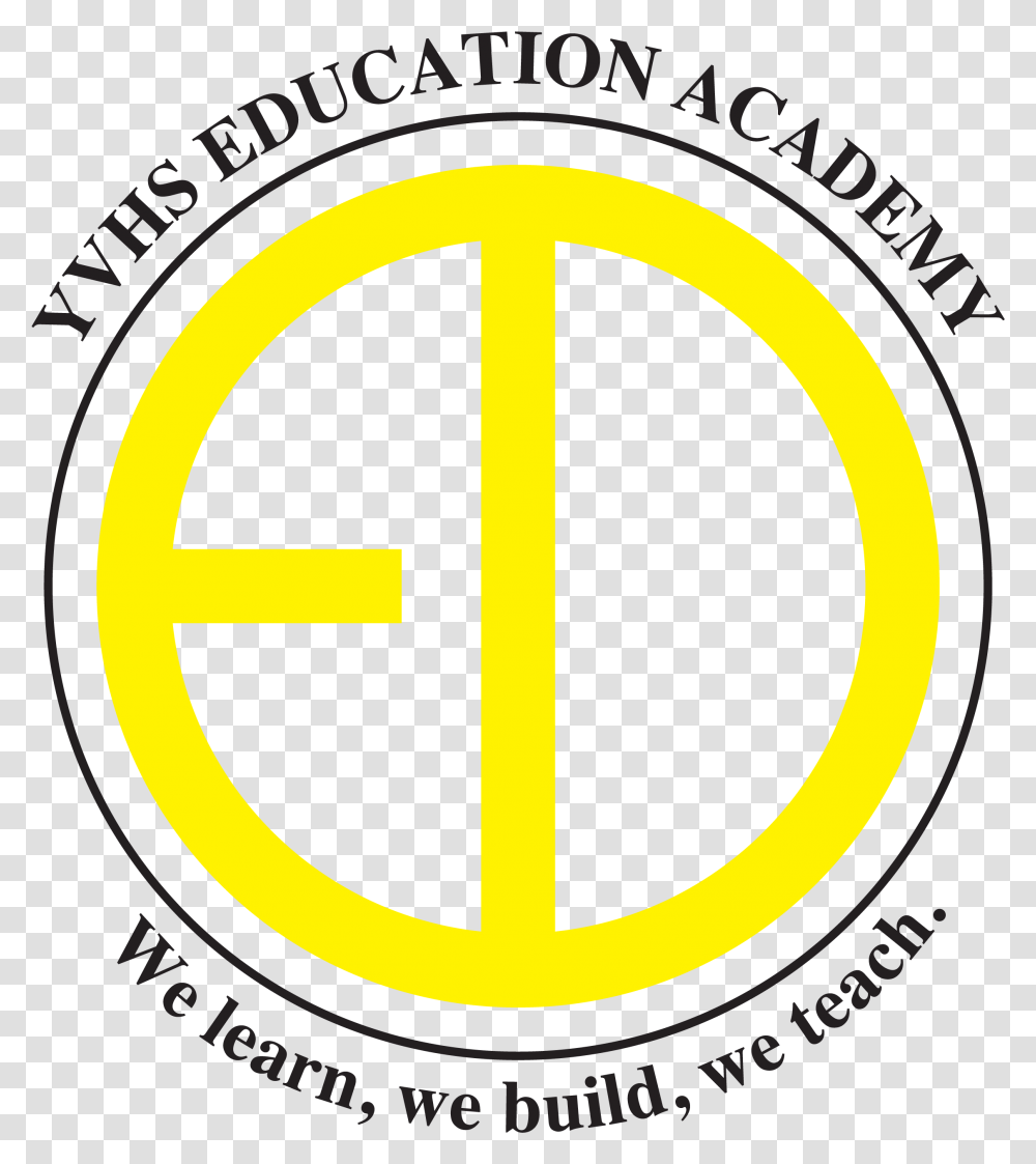Yvhs Ed Academy, Sign, Road Sign, Light Transparent Png