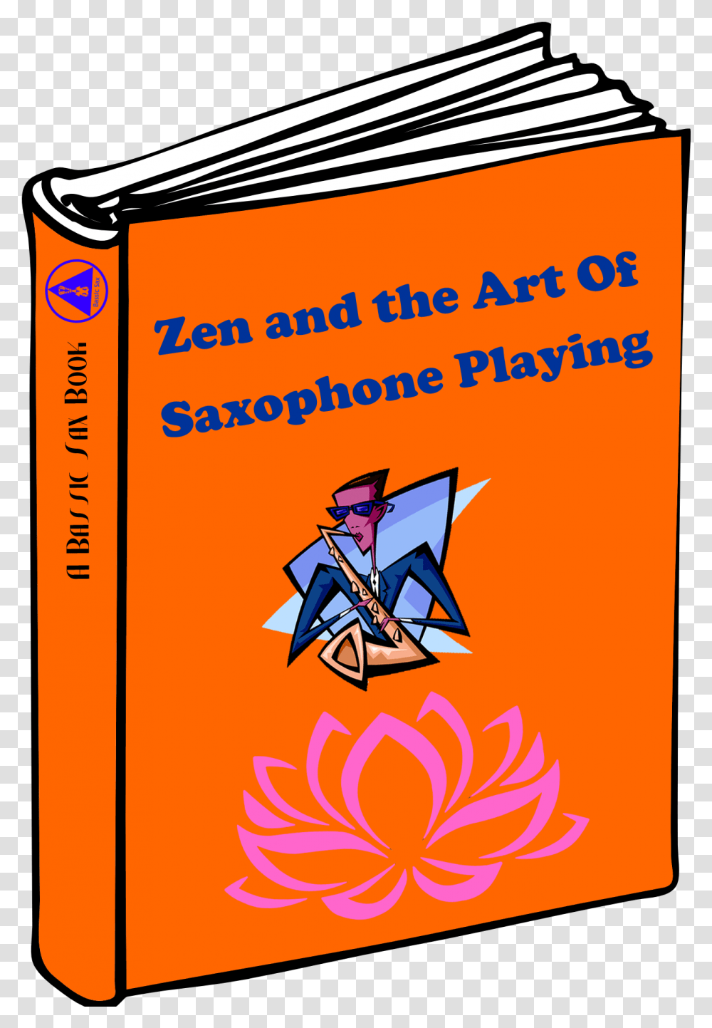 Zen And The Art Of Saxophone Playing Lotus Flower Blank Book Cover Clipart, File Binder, File Folder Transparent Png