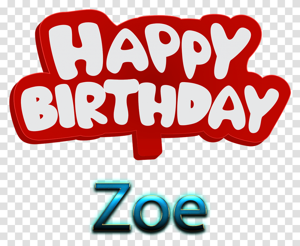 Zoe Happy Birthday Name Logo, Alphabet, Number Transparent Png